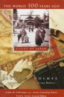 Cover of: The World 100 Years Ago: The Cities of Japan by Burton Holmes