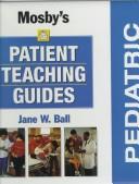 Cover of: Mosby's pediatric patient teaching guides