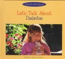 Cover of: Let's talk about diabetes