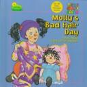 Cover of: Molly's bad hair day