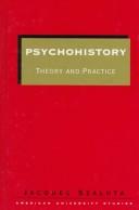 Cover of: Psychohistory by Jacques Szaluta