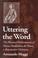 Cover of: Uttering the Word