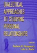 Cover of: Dialectical approaches to studying personal relationships