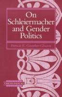 On Schleiermacher and gender politics by Patricia Ellen Guenther-Gleason