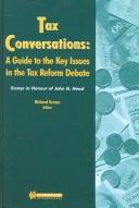 Cover of: Tax conversations: a guide to the key issues in the tax reform debate