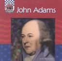 Cover of: John Adams by Anne Welsbacher