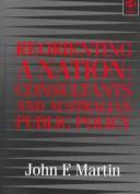 Cover of: Reorienting a nation: consultants and Australian public policy