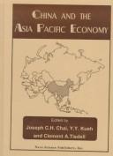 Cover of: China and the Asia Pacific economy