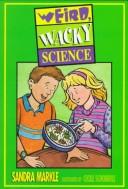 Cover of: Weird, wacky, science