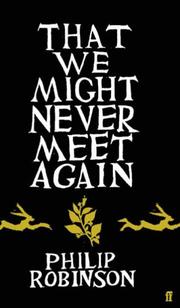 Cover of: That We Might Never Meet Again by Philip Robinson undifferentiated