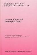 Cover of: Variation, change, and phonological theory