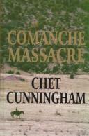 Cover of: Comanche massacre