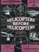 Helicopters before helicopters by E. K. Liberatore