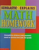 Cover of: Scholastic explains math homework. by 