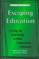 Escaping education by Madhu Suri Prakash