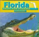 Cover of: Florida facts and symbols by Emily McAuliffe