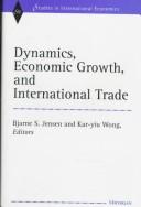 Cover of: Dynamics, economic growth, and international trade