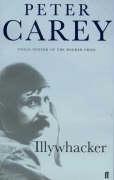 Cover of: Illywhacker by Sir Peter Carey