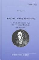 Cover of: Vico and literary mannerism: a study in the early Vico and his idea of rhetoric and ingenuity