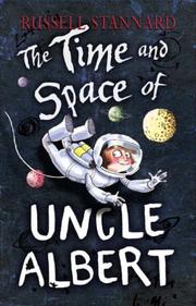 Cover of: The Time and Space of Uncle Albert by Russell Stannard