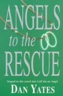 Cover of: Angels to the rescue: a novel