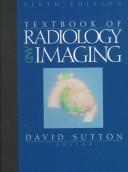 Cover of: Textbook of radiology and imaging