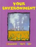 Cover of: Your environment | Brenda Williams