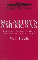 Cover of: McCarthy's Americans: red scare politics in state and nation, 1935-1965