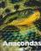 Cover of: Anacondas