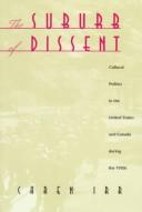 Cover of: The suburb of dissent by Caren Irr