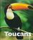 Cover of: Toucans