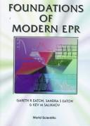 Cover of: Foundations of modern EPR by Gareth R. Eaton