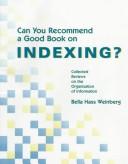 Cover of: Can you recommend a good book on indexing?: collected reviews on the organization of information