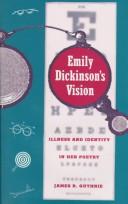 Cover of: Emily Dickinson's vision: illness and identity in her poetry
