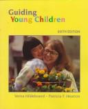 Cover of: Guiding young children by Verna Hildebrand