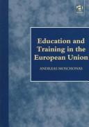 Cover of: Education and training in the European Union