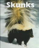 Cover of: Skunks