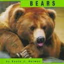 Cover of: Bears by Kevin J. Holmes