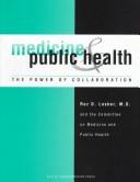 Cover of: Medicine & public health: the power of collaboration