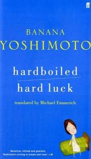 Cover of: Hardboiled / Hard Luck by 吉本 ばなな