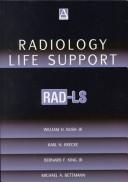 Radiology life support (RAD-LS) by Bernard F. King