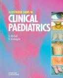 Cover of: Illustrated signs in clinical paediatrics by Adrian Minford