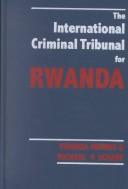 Cover of: The International Criminal Tribunal for Rwanda