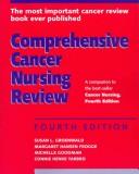 Comprehensive cancer nursing review by Susan L. Groenwald