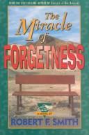 Cover of: The miracle of forgetness: a novel