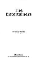 Cover of: The entertainers by White, Timothy