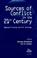 Cover of: Sources of conflict in the 21st century