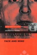 Face and mind by Young, Andrew W.