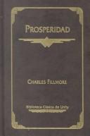 Cover of: Prosperidad by Charles Fillmore