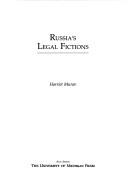 Cover of: Russia's legal fictions